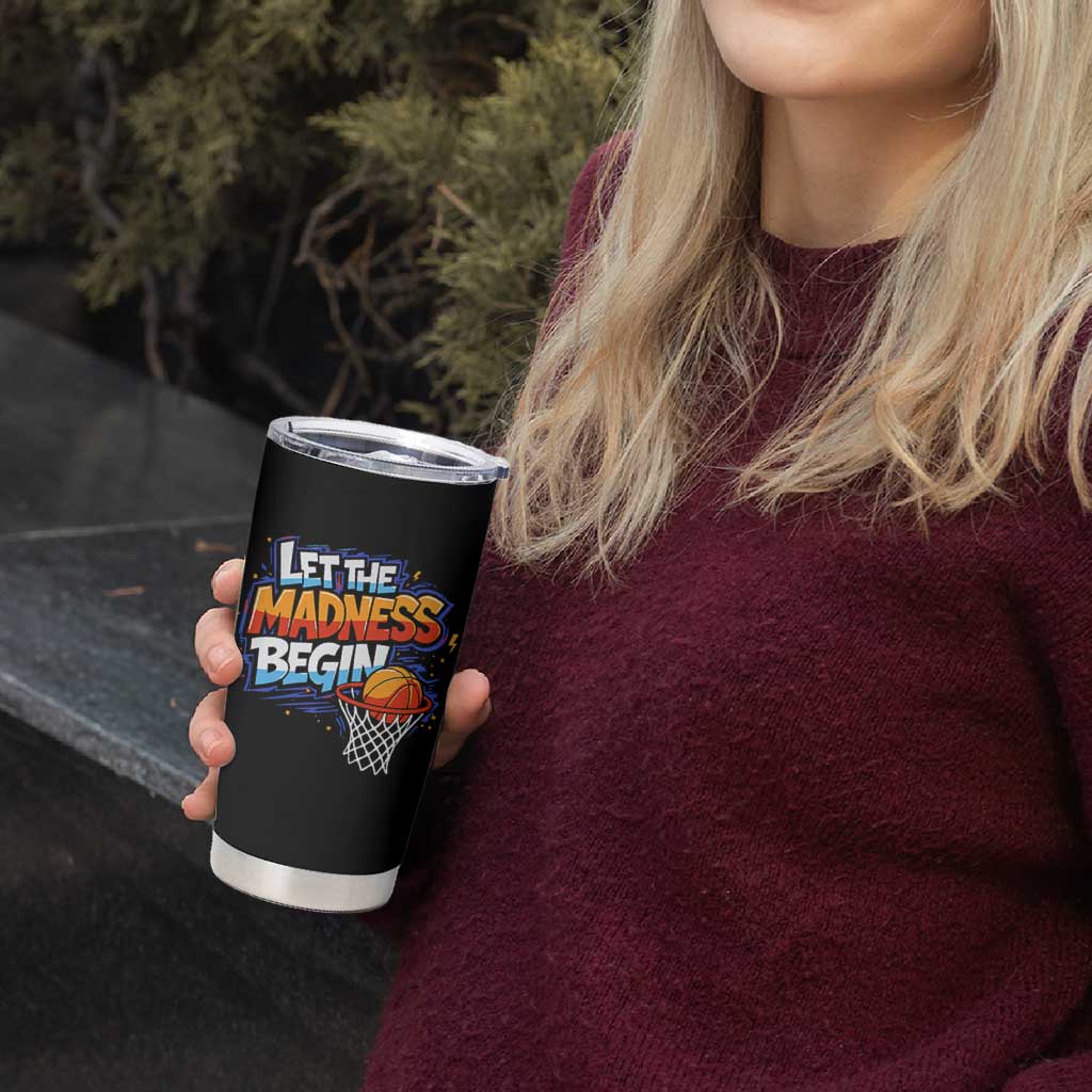 Basketball Bracket Tumbler Cup Funny Let the Madness Begin Sporty Basketball Players Lovers