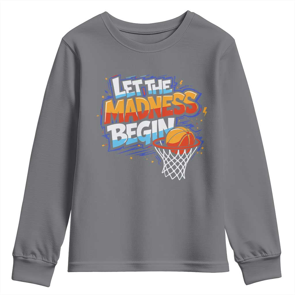 Basketball Bracket Youth Sweatshirt Funny Let the Madness Begin Sporty Basketball Players Lovers