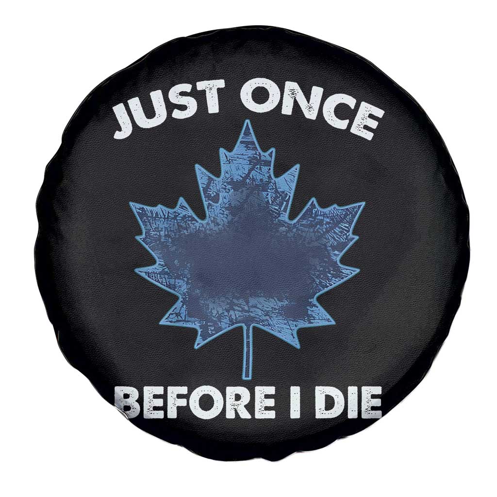 Canada Hockey Spare Tire Cover Toronto Just Once Before I Die Vintage Canadian Maple Leafs