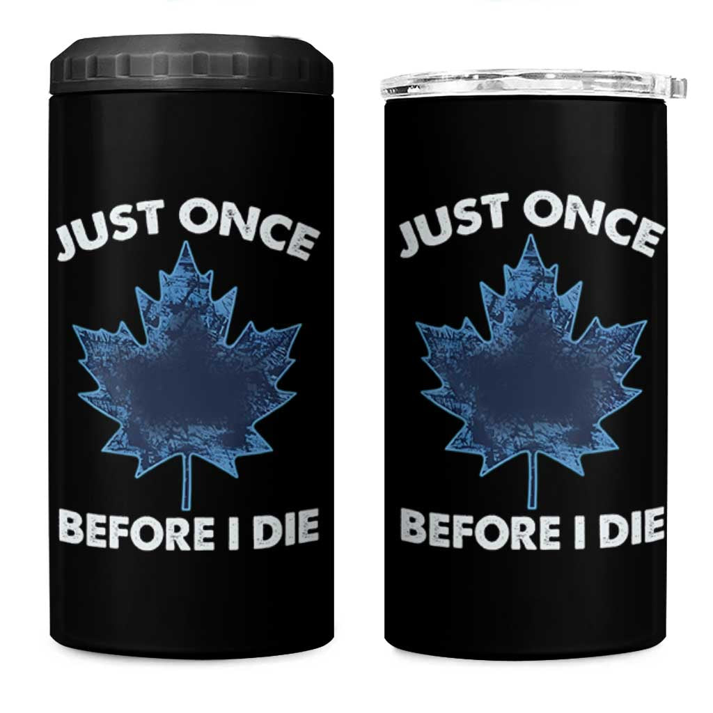 Canada Hockey 4 in 1 Can Cooler Tumbler Toronto Just Once Before I Die Vintage Canadian Maple Leafs
