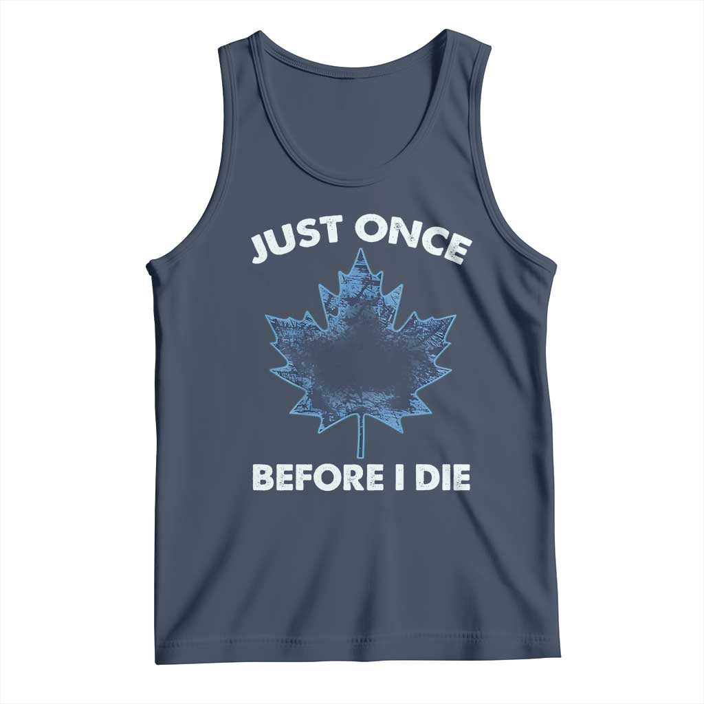 Canada Hockey Tank Top Toronto Just Once Before I Die Vintage Canadian Maple Leafs