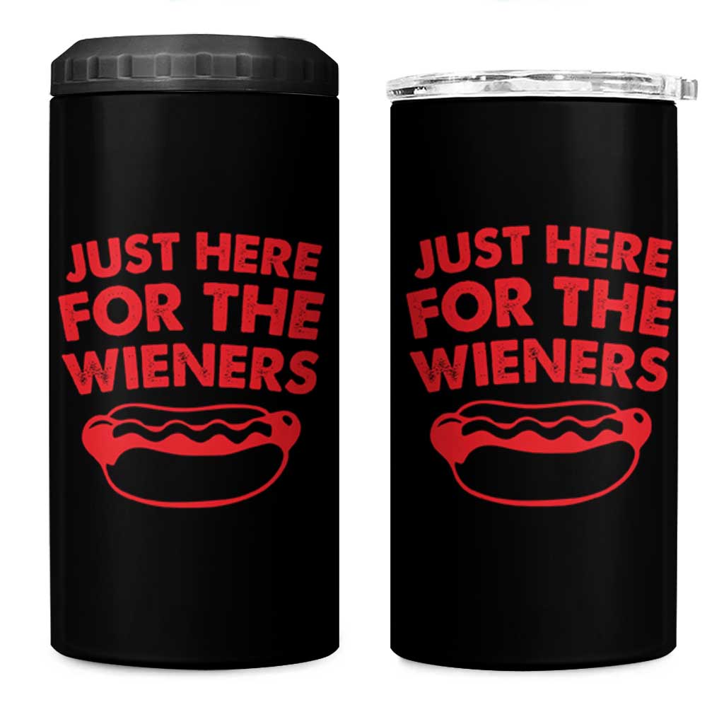 4th of July Just Here For The Wieners 4 in 1 Can Cooler Tumbler Funny Hot Dog Independence Day Patriotic Weenies - Wonder Print Shop