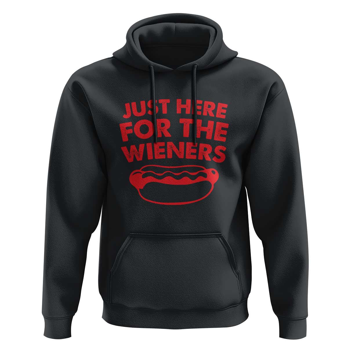 4th of July Just Here For The Wieners Hoodie Funny Hot Dog Independence Day Patriotic Weenies - Wonder Print Shop
