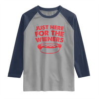 4th of July Just Here For The Wieners Raglan Shirt Funny Hot Dog Independence Day Patriotic Weenies - Wonder Print Shop