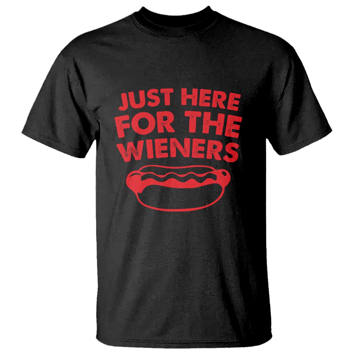 4th of July Just Here For The Wieners T Shirt Funny Hot Dog Independence Day Patriotic Weenies - Wonder Print Shop
