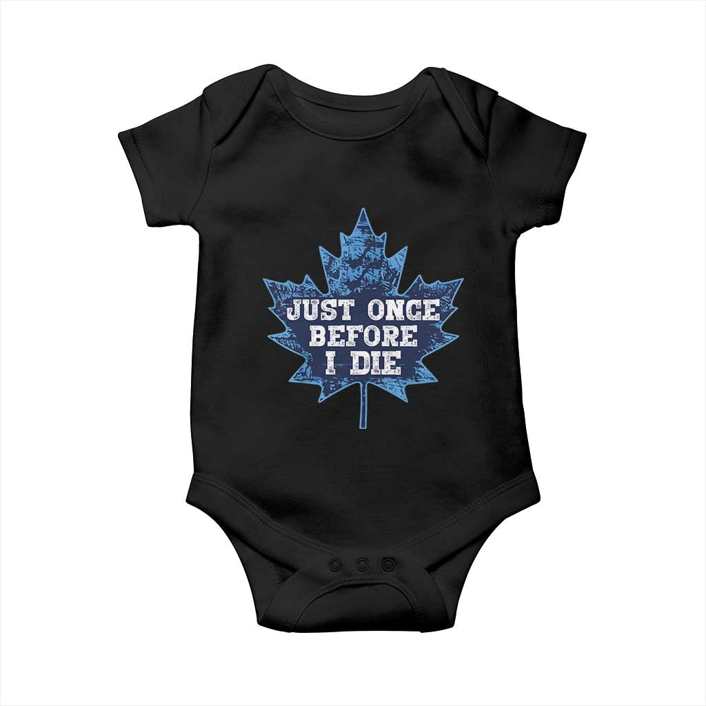 Vintage Canada Hockey Baby Onesie Toronto Just Once Before I Die Maple Leafs