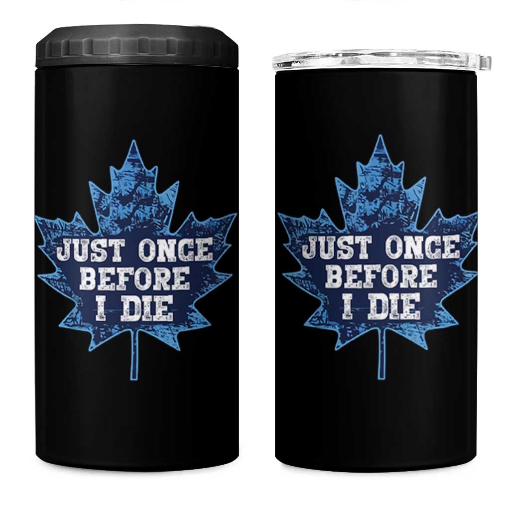 Vintage Canada Hockey 4 in 1 Can Cooler Tumbler Toronto Just Once Before I Die Maple Leafs