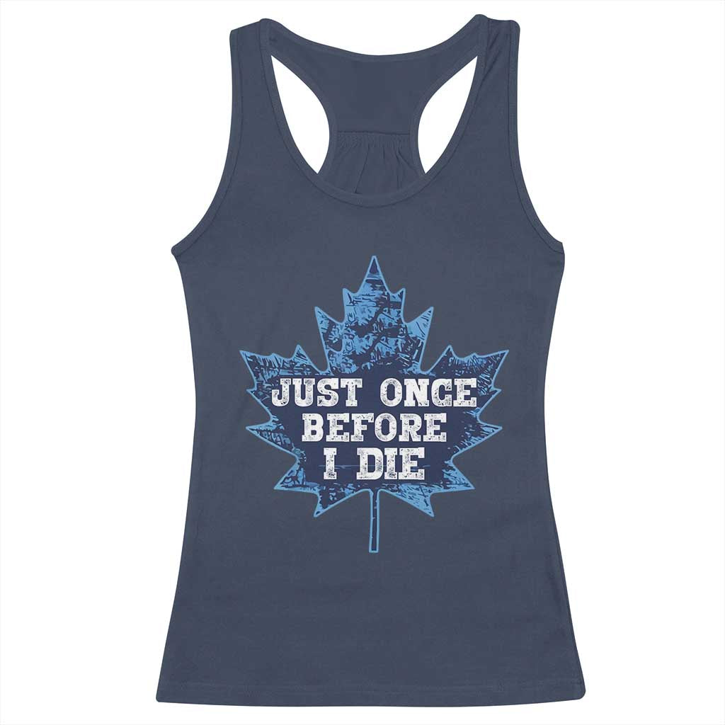 Vintage Canada Hockey Racerback Tank Top Toronto Just Once Before I Die Maple Leafs