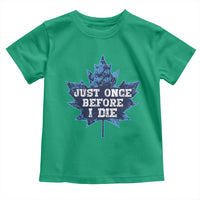 Vintage Canada Hockey Toddler T Shirt Toronto Just Once Before I Die Maple Leafs