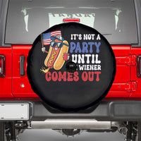 4th of July It's Not A Party Until The Wiener Comes Out Spare Tire Cover Funny Hot Dog Independence Day Patriotic Weenies - Wonder Print Shop