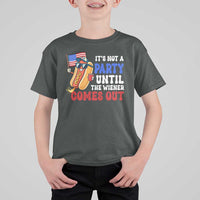 4th of July It's Not A Party Until The Wiener Comes Out T Shirt For Kid Funny Hot Dog Independence Day Patriotic Weenies - Wonder Print Shop