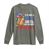 4th of July It's Not A Party Until The Wiener Comes Out Long Sleeve Shirt Funny Hot Dog Independence Day Patriotic Weenies - Wonder Print Shop