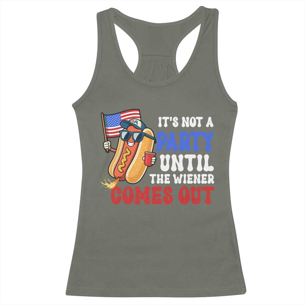 4th of July It's Not A Party Until The Wiener Comes Out Racerback Tank Top Funny Hot Dog Independence Day Patriotic Weenies - Wonder Print Shop