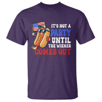 4th of July It's Not A Party Until The Wiener Comes Out T Shirt Funny Hot Dog Independence Day Patriotic Weenies - Wonder Print Shop
