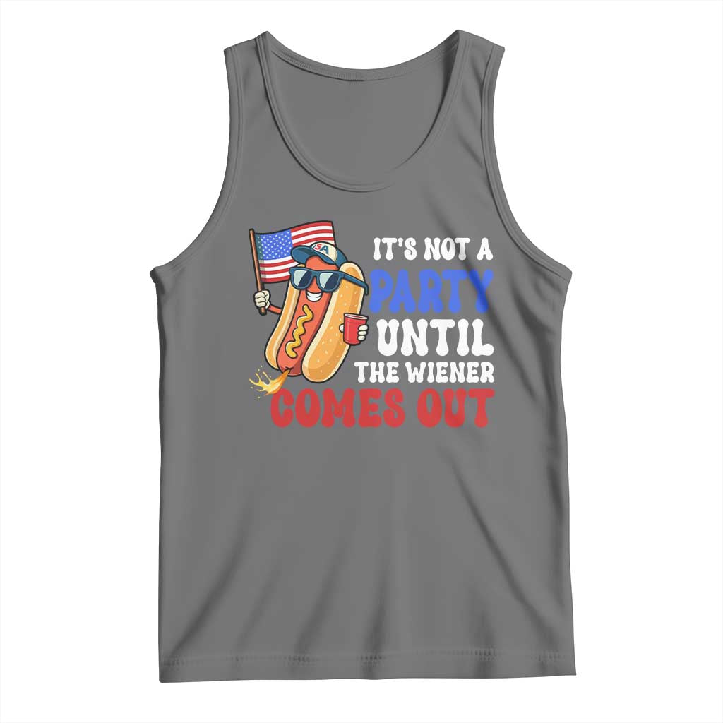 4th of July It's Not A Party Until The Wiener Comes Out Tank Top Funny Hot Dog Independence Day Patriotic Weenies - Wonder Print Shop
