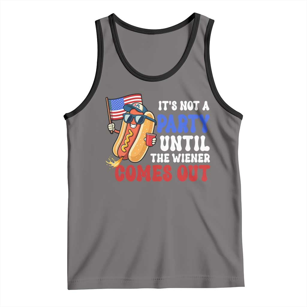 4th of July It's Not A Party Until The Wiener Comes Out Tank Top Funny Hot Dog Independence Day Patriotic Weenies - Wonder Print Shop