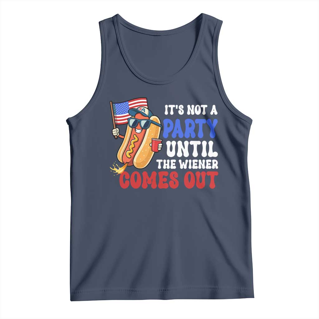 4th of July It's Not A Party Until The Wiener Comes Out Tank Top Funny Hot Dog Independence Day Patriotic Weenies - Wonder Print Shop
