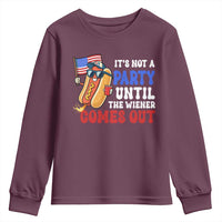 4th of July It's Not A Party Until The Wiener Comes Out Youth Sweatshirt Funny Hot Dog Independence Day Patriotic Weenies - Wonder Print Shop