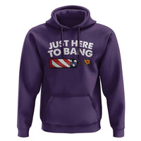 Funny 4th July Just Here To Bang Hoodie USA Fireworks American Flag - Wonder Print Shop