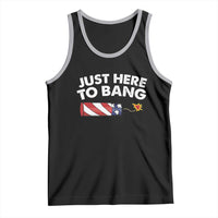 Funny 4th July Just Here To Bang Tank Top USA Fireworks American Flag - Wonder Print Shop