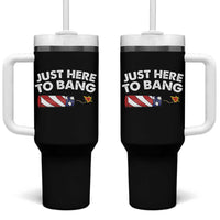 Funny 4th July Just Here To Bang Tumbler With Handle USA Fireworks American Flag - Wonder Print Shop