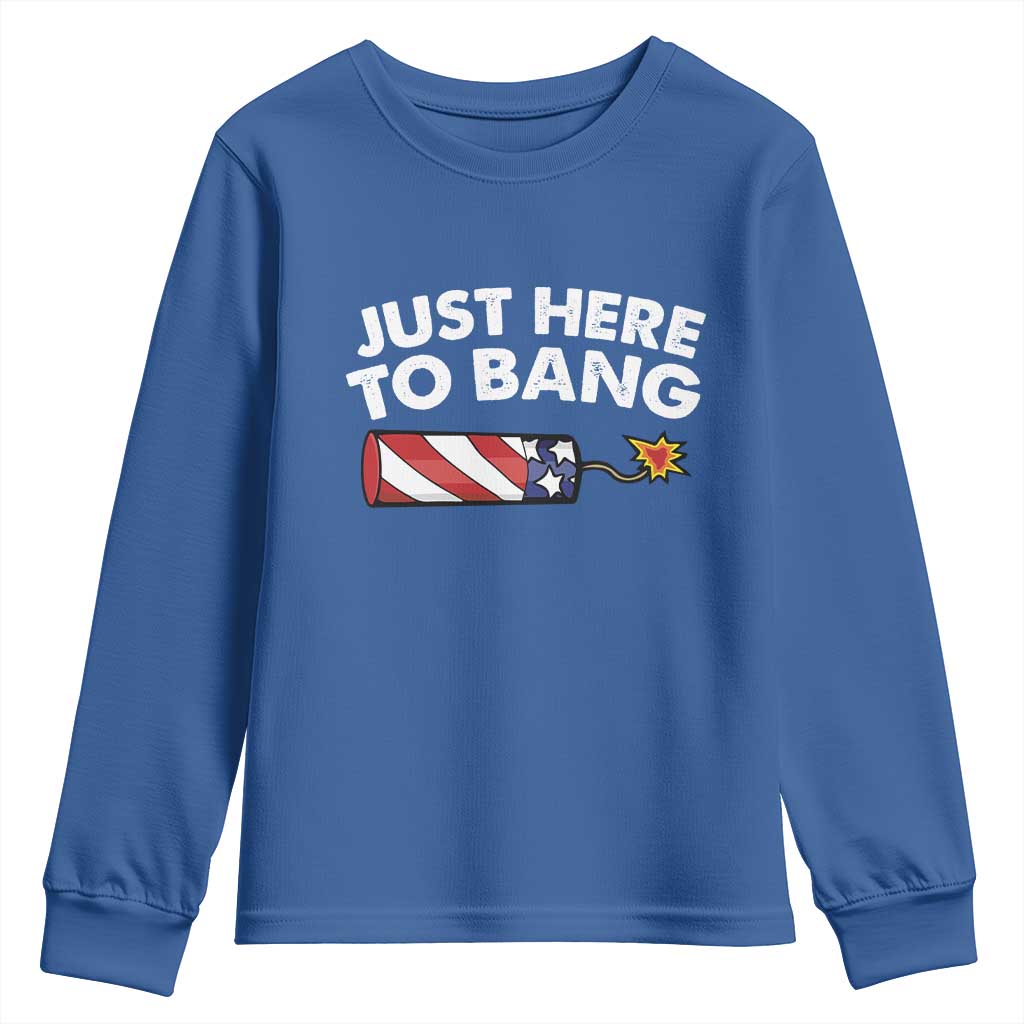 Funny 4th July Just Here To Bang Youth Sweatshirt USA Fireworks American Flag - Wonder Print Shop