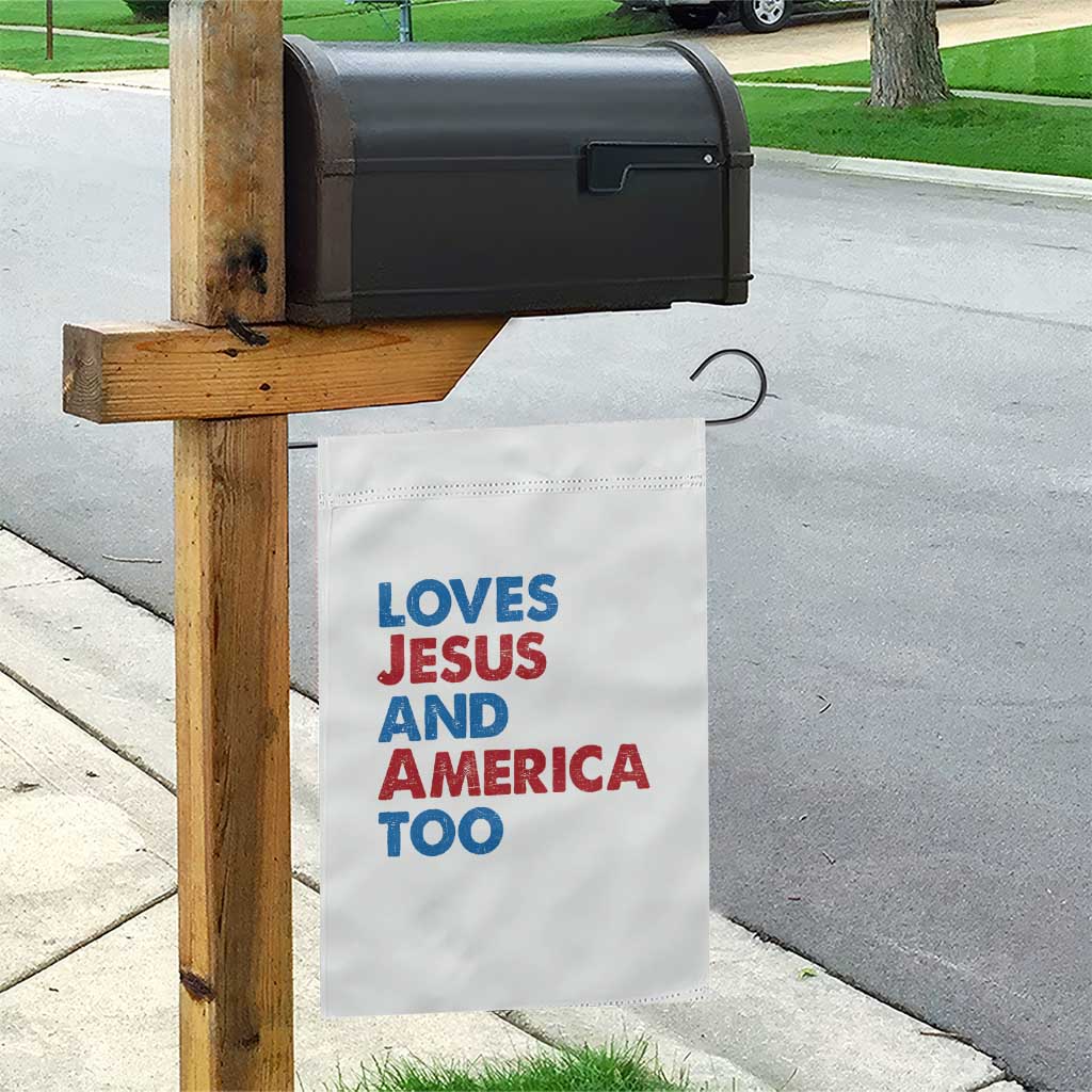 Loves Jesus and America Too Garden Flag 4th of July Patriotic - Wonder Print Shop