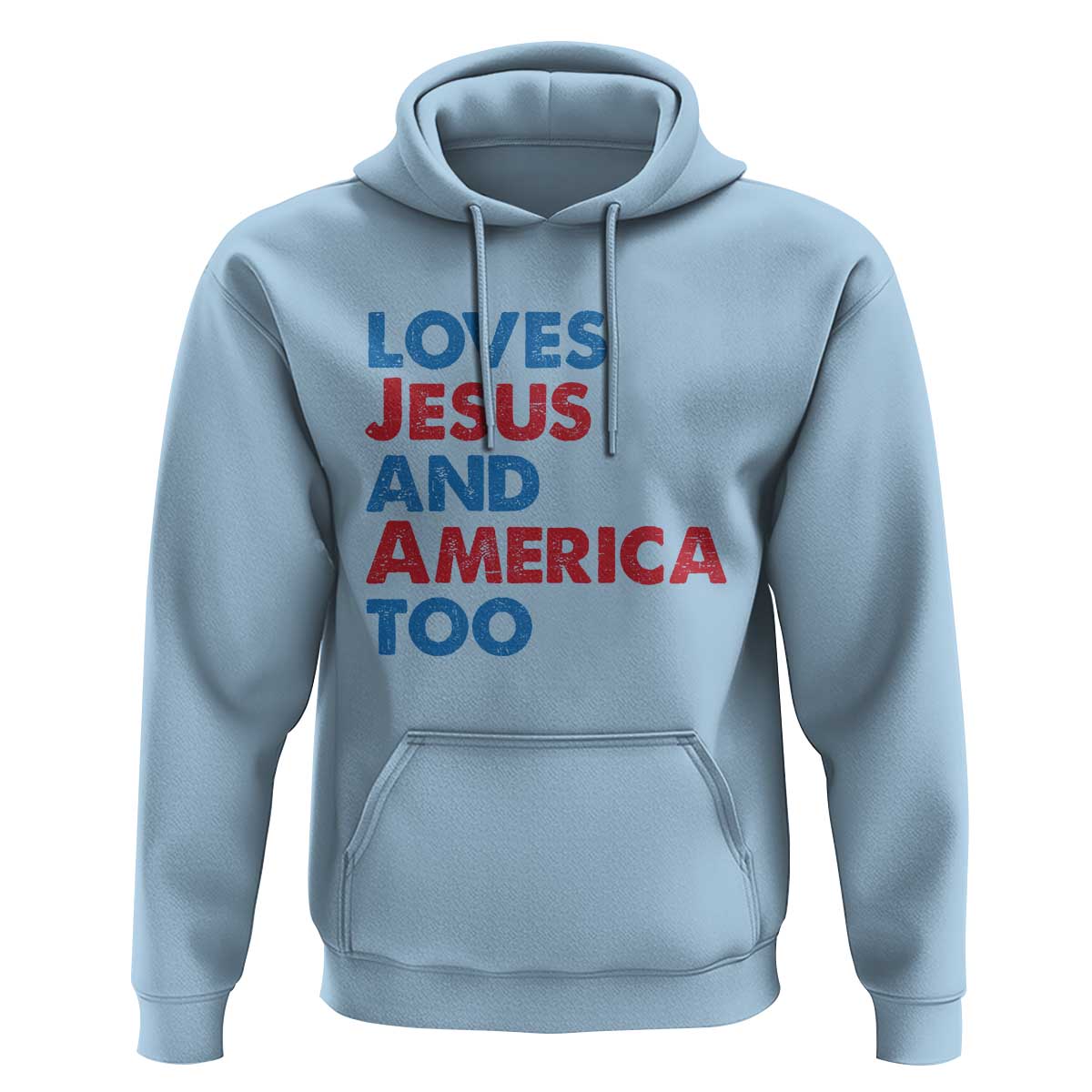 Loves Jesus and America Too Hoodie 4th of July Patriotic - Wonder Print Shop