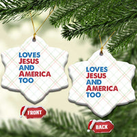Loves Jesus and America Too Ceramic Ornament 4th of July Patriotic - Wonder Print Shop