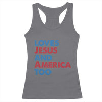 Loves Jesus and America Too Racerback Tank Top 4th of July Patriotic - Wonder Print Shop