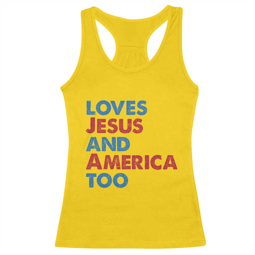 Loves Jesus and America Too Racerback Tank Top 4th of July Patriotic - Wonder Print Shop