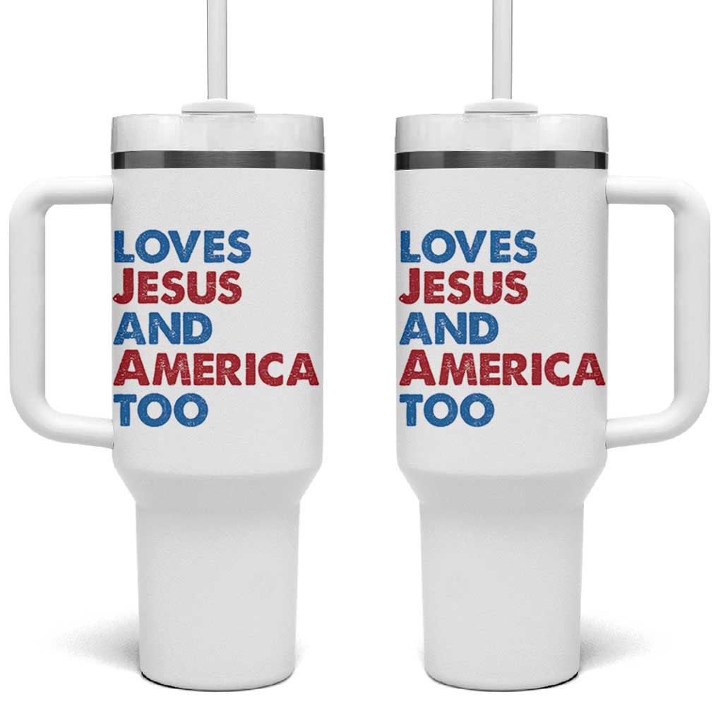 Loves Jesus and America Too Tumbler With Handle 4th of July Patriotic - Wonder Print Shop