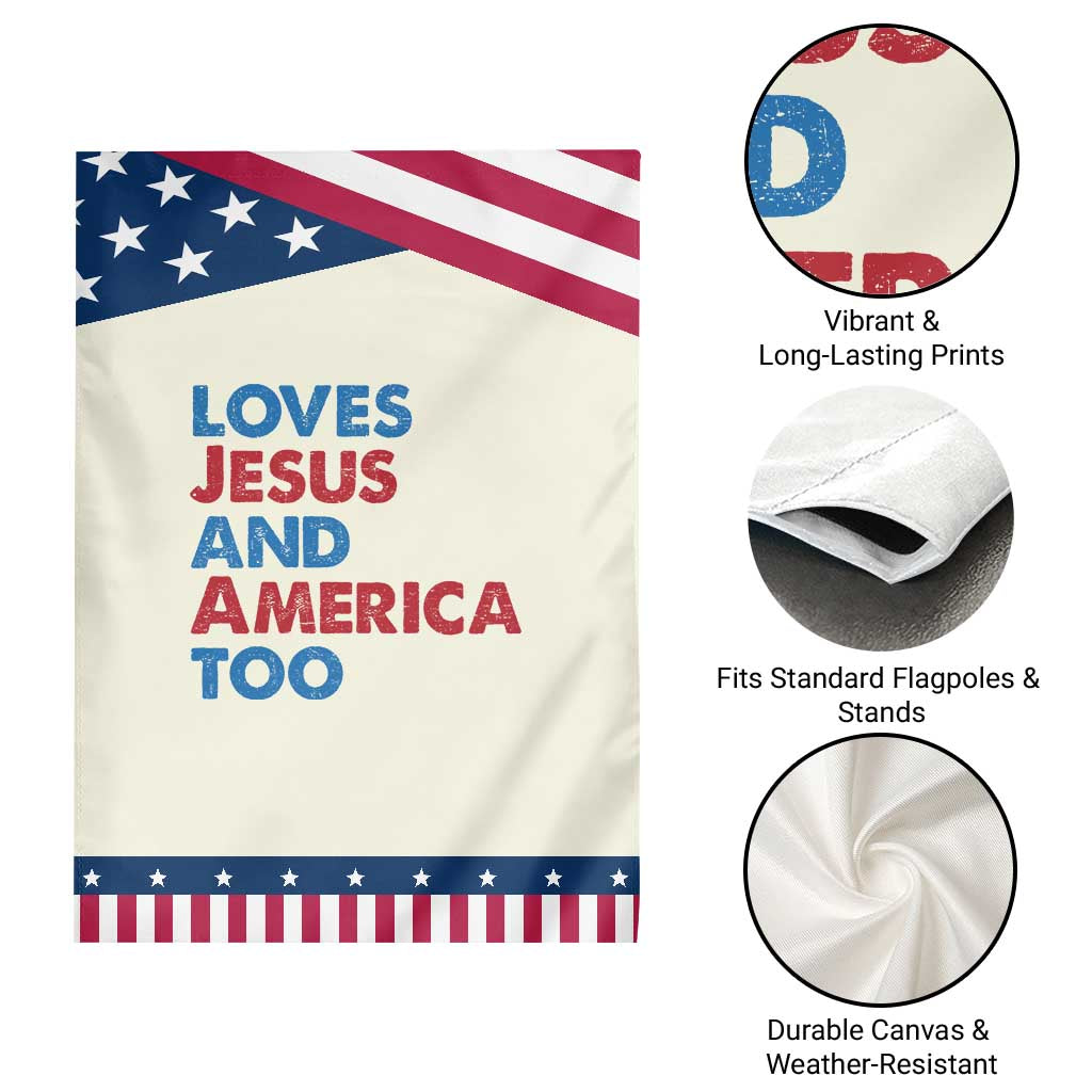 Loves Jesus and America Too Garden Flag 4th of July Patriotic