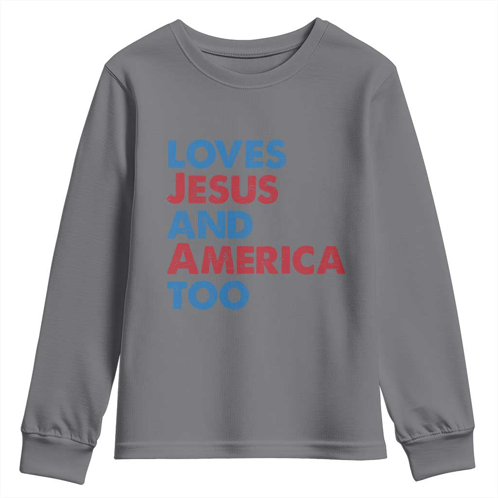 Loves Jesus and America Too Youth Sweatshirt 4th of July Patriotic - Wonder Print Shop