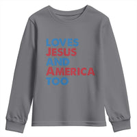 Loves Jesus and America Too Youth Sweatshirt 4th of July Patriotic - Wonder Print Shop
