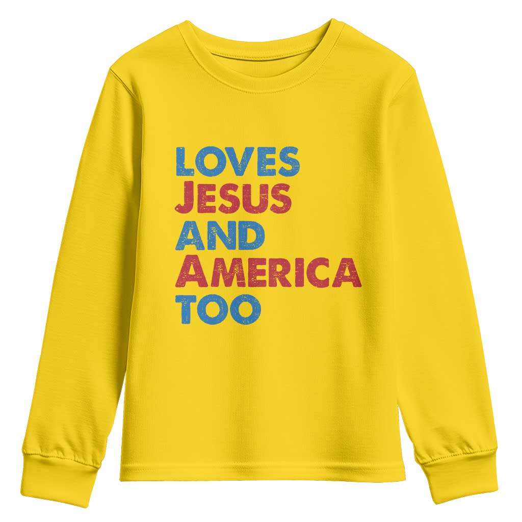 Loves Jesus and America Too Youth Sweatshirt 4th of July Patriotic - Wonder Print Shop