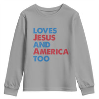 Loves Jesus and America Too Youth Sweatshirt 4th of July Patriotic - Wonder Print Shop