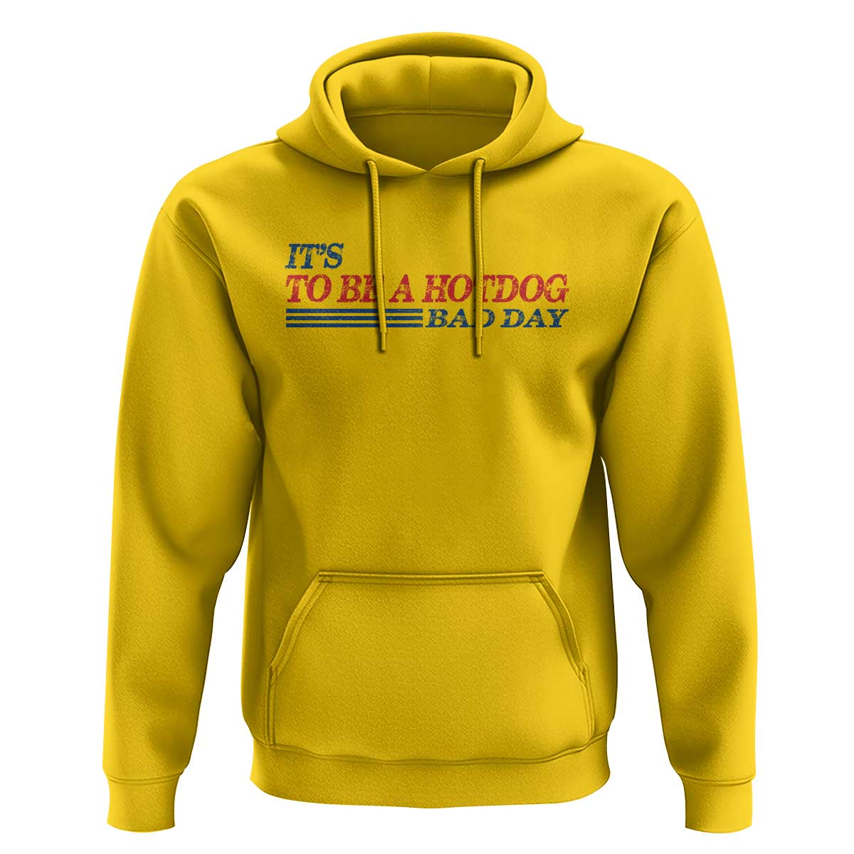 It's A Bad Day To Be A HotDog Hoodie Funny 4th Of July Patriotic Summer BBQ - Wonder Print Shop