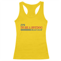 It's A Bad Day To Be A HotDog Racerback Tank Top Funny 4th Of July Patriotic Summer BBQ - Wonder Print Shop