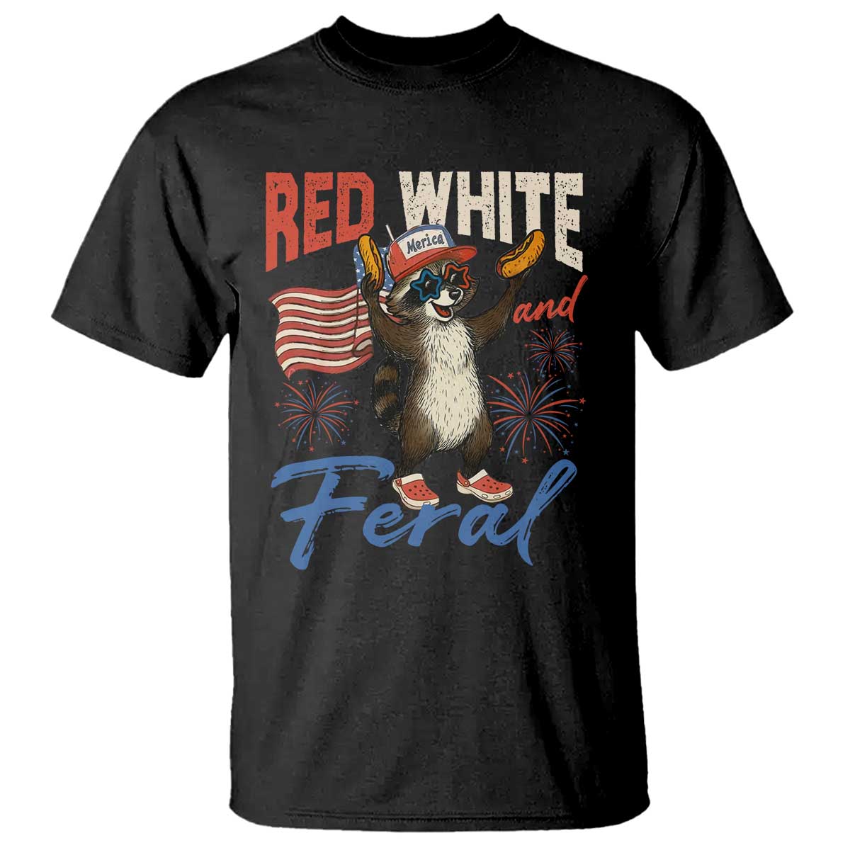 Funny Raccoon July 4th T Shirt Red White and Feral Patriotic Trash Panda - Wonder Print Shop