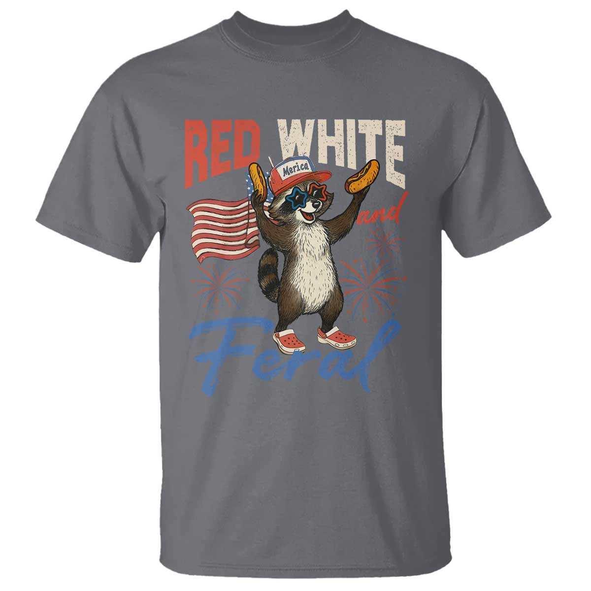 Funny Raccoon July 4th T Shirt Red White and Feral Patriotic Trash Panda - Wonder Print Shop