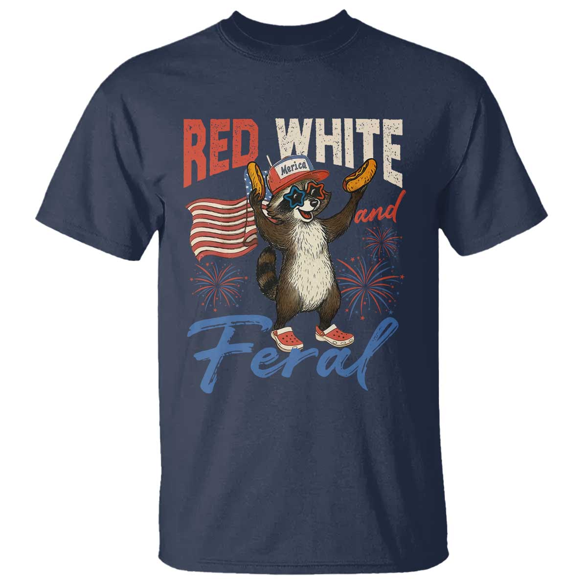 Funny Raccoon July 4th T Shirt Red White and Feral Patriotic Trash Panda - Wonder Print Shop