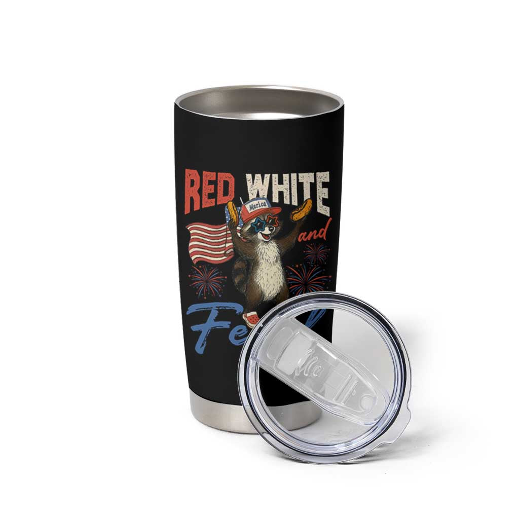 Funny Raccoon July 4th Tumbler Cup Red White and Feral Patriotic Trash Panda - Wonder Print Shop