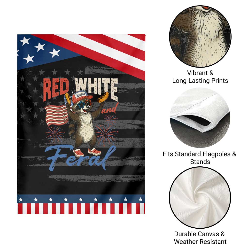 Funny Raccoon July 4th Garden Flag Red White and Feral Patriotic Trash Panda