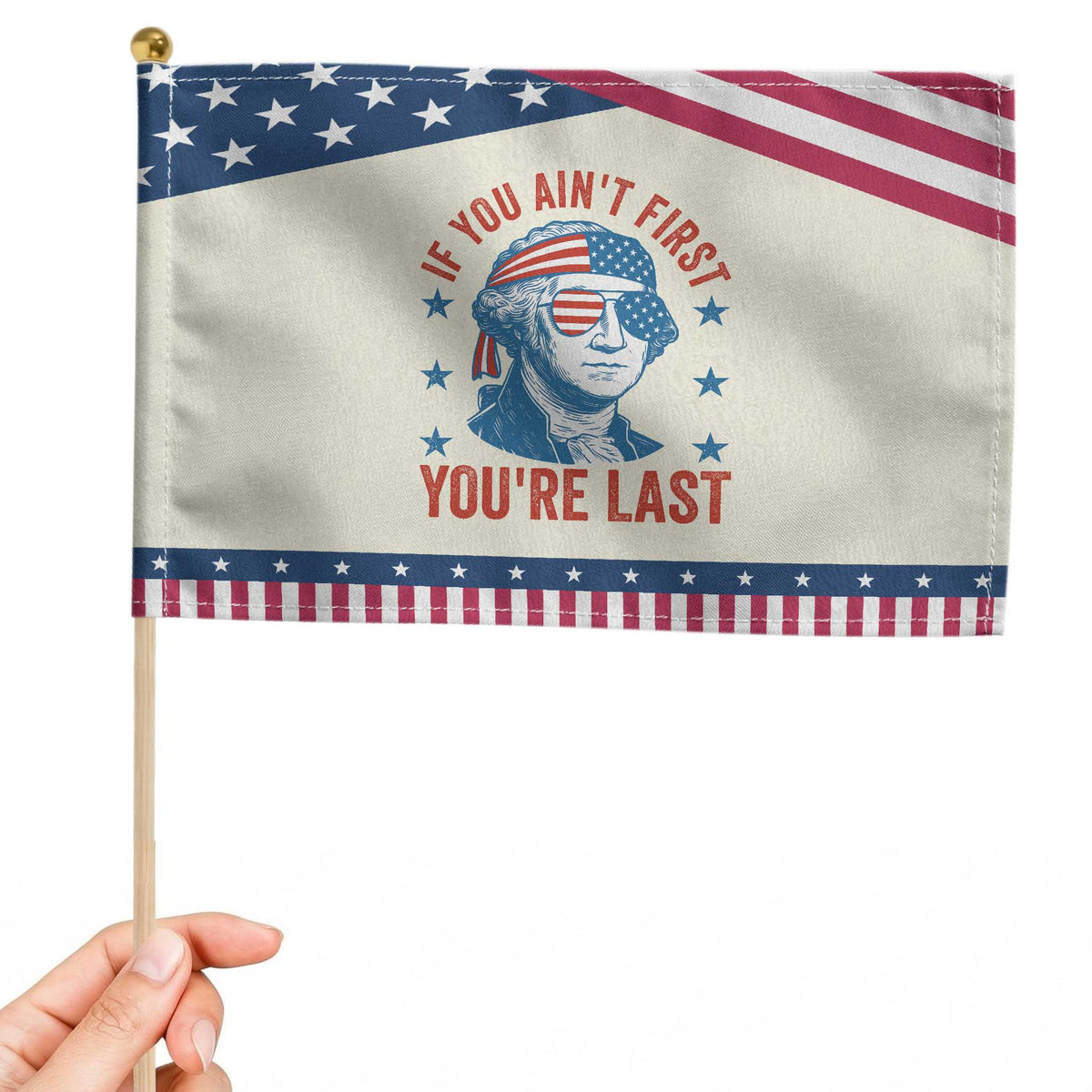Funny 4th Of July Patriotic Handheld Flag George Washington Stay Strapped Or Get Clapped