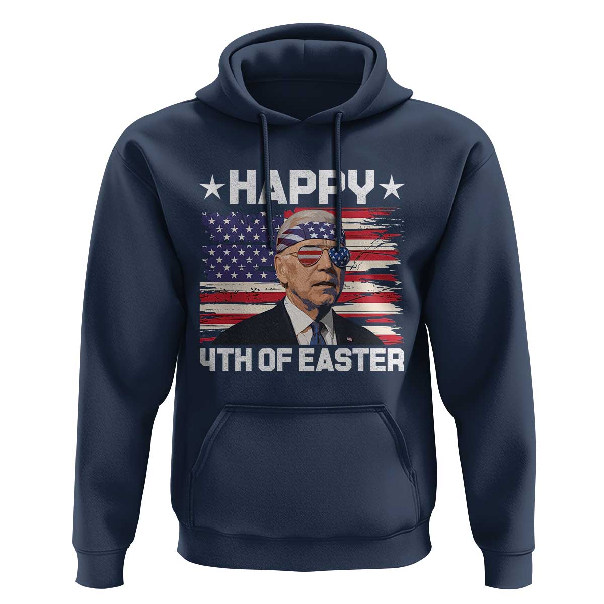 Joe Biden Happy Easter For Funny 4th Of July Hoodie USA American Flag - Wonder Print Shop