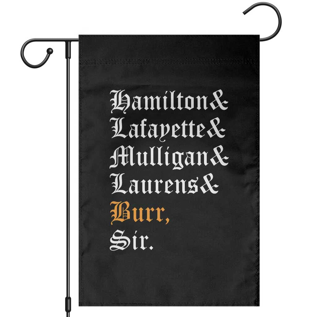 Hamilton Laurens Lafayette Mulligan Burr, Sir Garden Flag - Wonder Print Shop