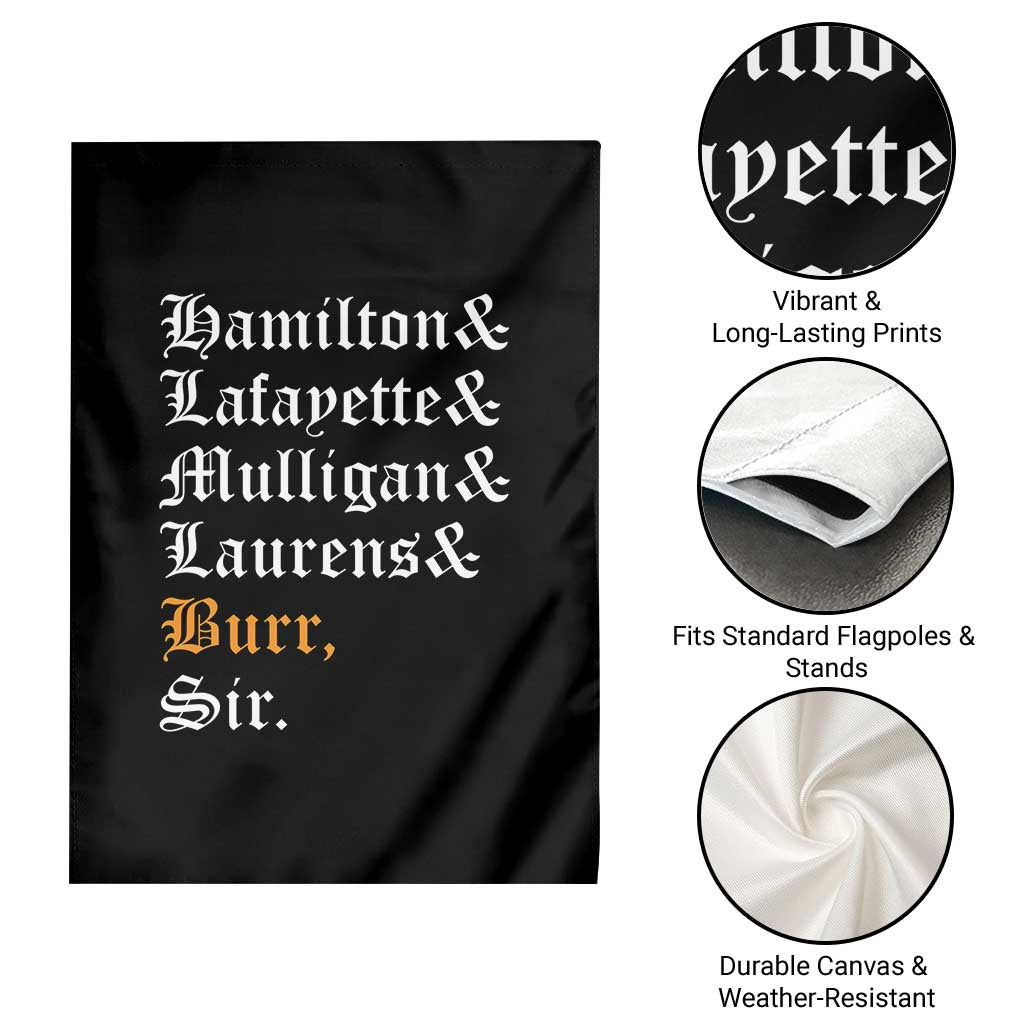 Hamilton Laurens Lafayette Mulligan Burr, Sir Garden Flag - Wonder Print Shop