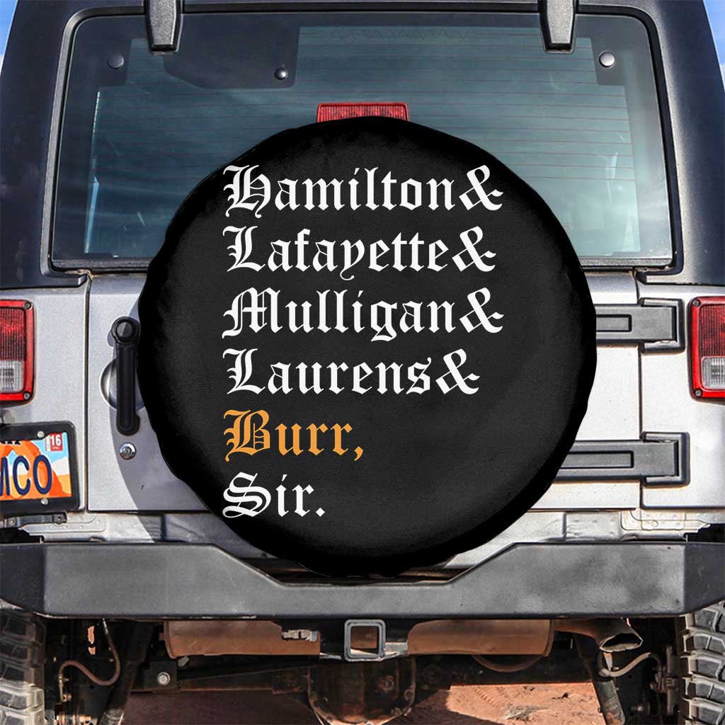 Hamilton Laurens Lafayette Mulligan Burr, Sir Spare Tire Cover - Wonder Print Shop
