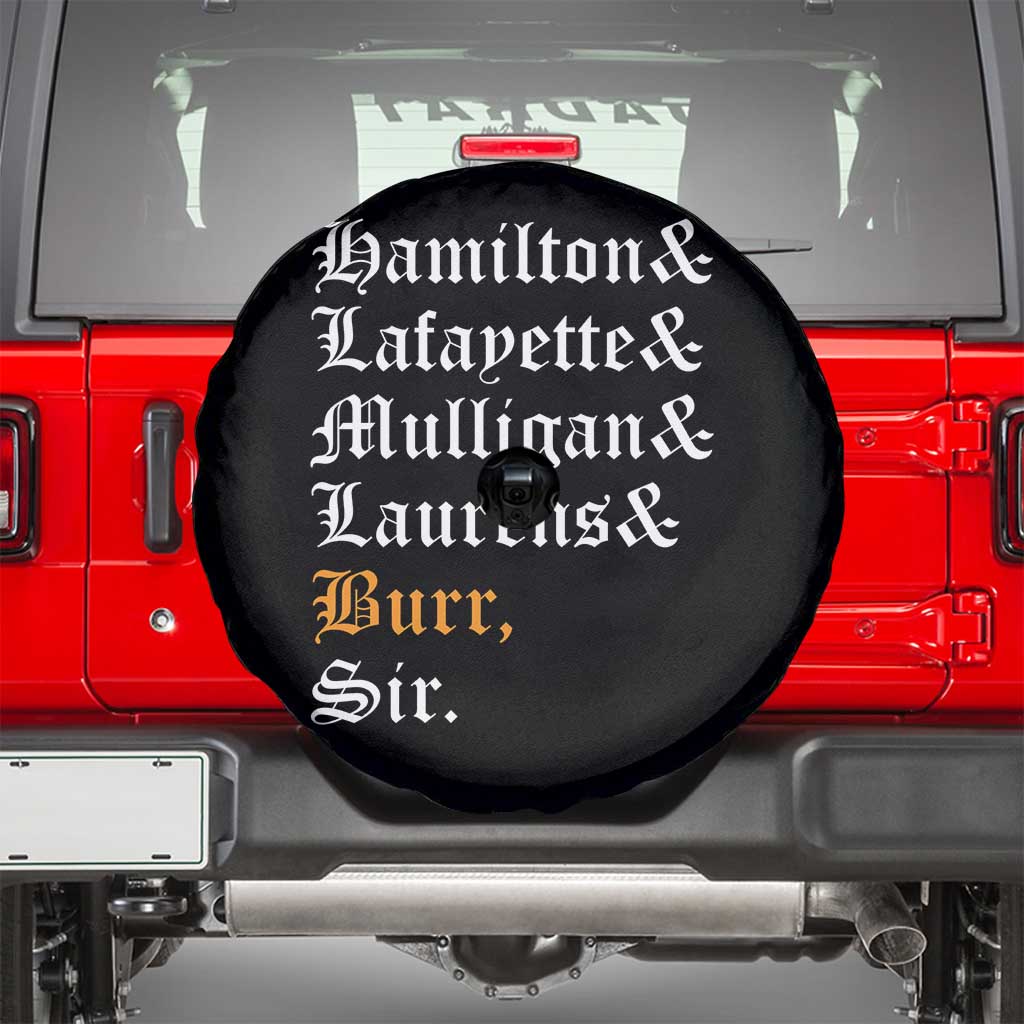 Hamilton Laurens Lafayette Mulligan Burr, Sir Spare Tire Cover - Wonder Print Shop